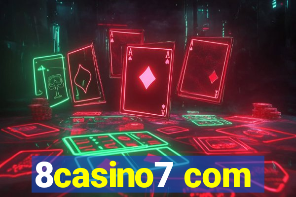 8casino7 com