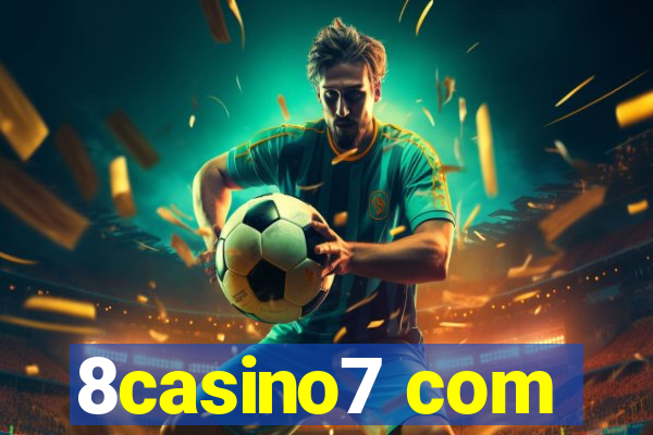 8casino7 com