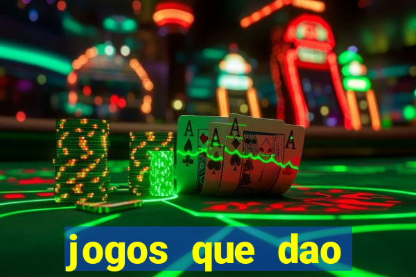 jogos que dao dinheiro sem deposito