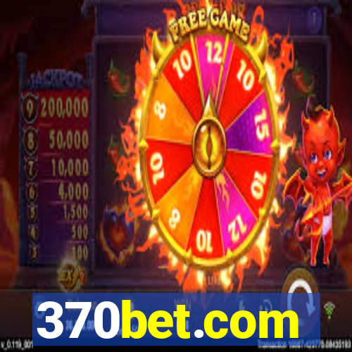 370bet.com