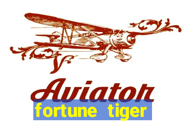 fortune tiger depósito mínimo