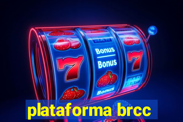 plataforma brcc