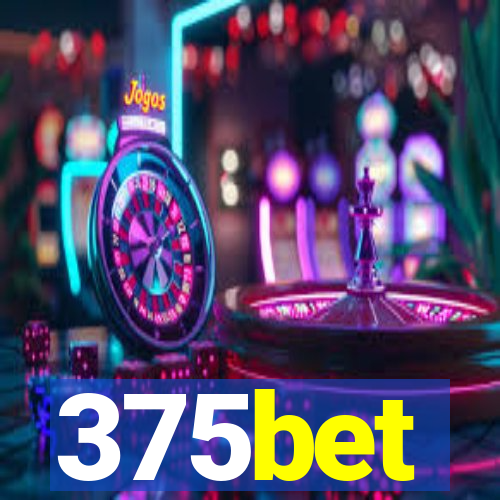 375bet