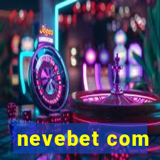 nevebet com