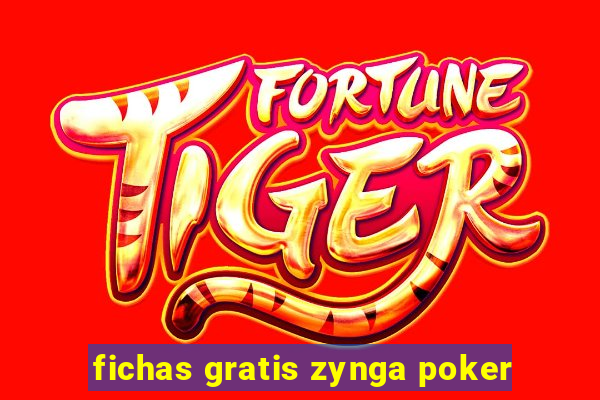 fichas gratis zynga poker