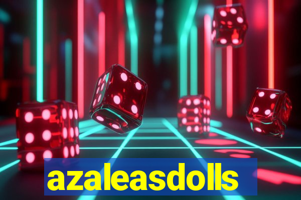 azaleasdolls