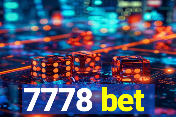 7778 bet