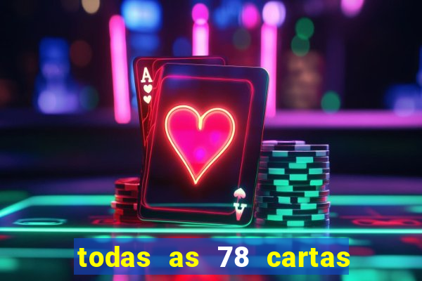 todas as 78 cartas do tarot