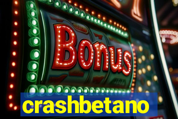 crashbetano