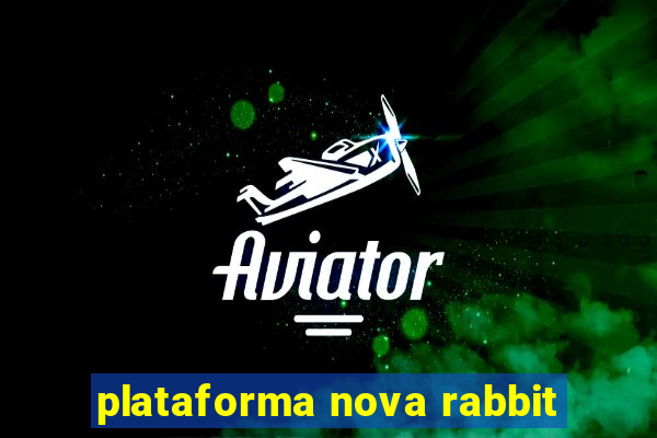 plataforma nova rabbit