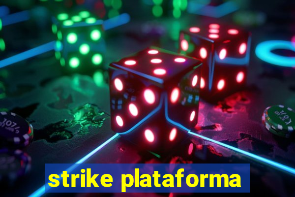 strike plataforma