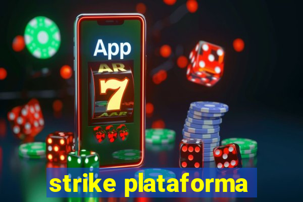 strike plataforma