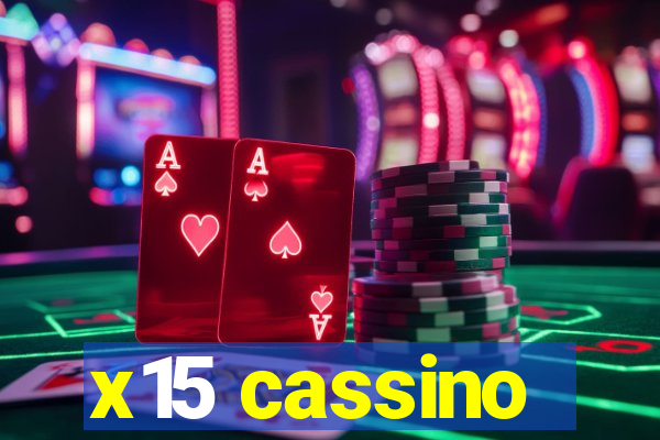 x15 cassino