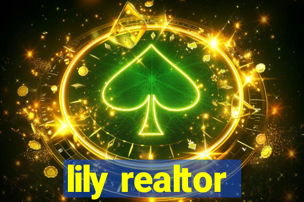 lily realtor