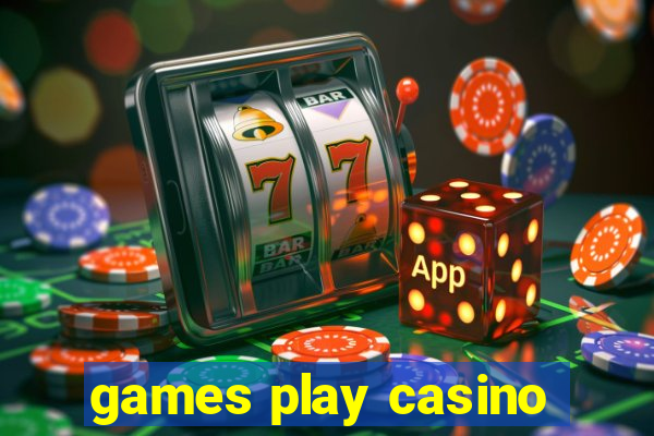 games play casino