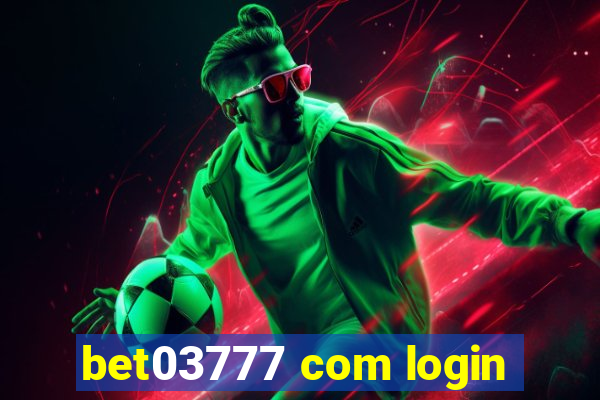 bet03777 com login