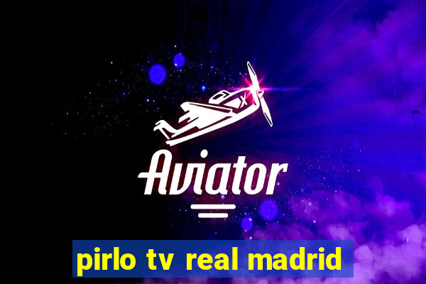 pirlo tv real madrid