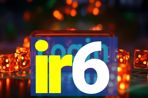 ir6