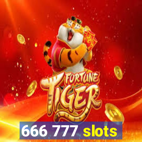 666 777 slots