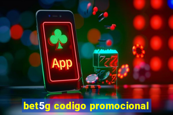 bet5g codigo promocional