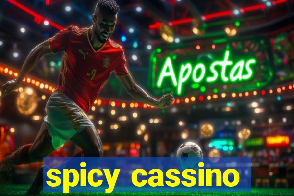 spicy cassino