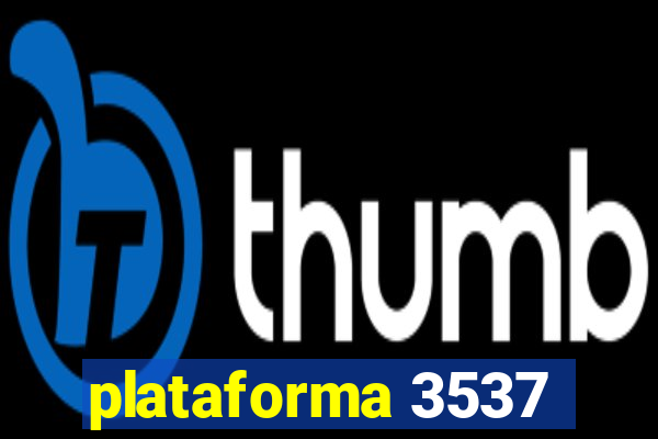 plataforma 3537