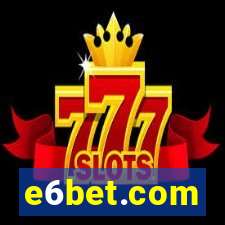 e6bet.com