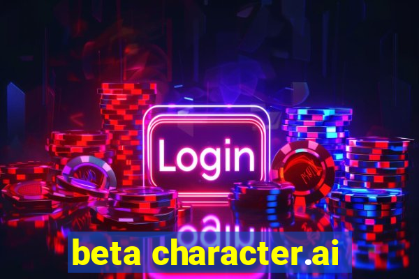 beta character.ai