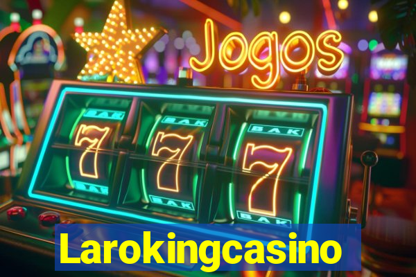 Larokingcasino