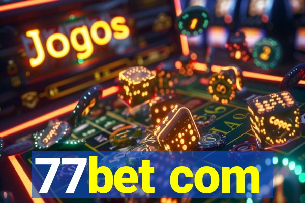 77bet com