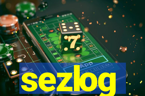 sezlog