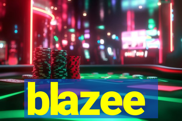 blazee