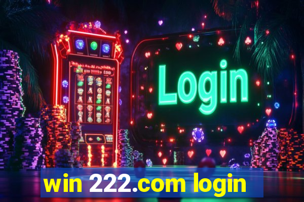 win 222.com login