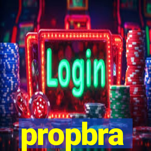 propbra