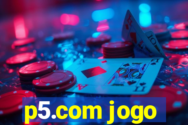 p5.com jogo