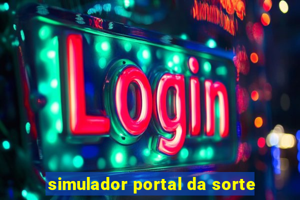 simulador portal da sorte