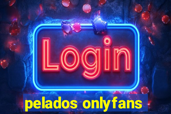 pelados onlyfans