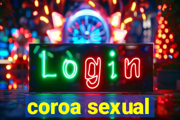 coroa sexual