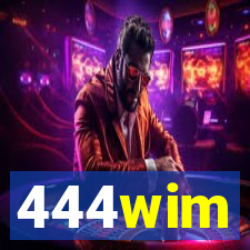 444wim