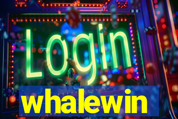 whalewin