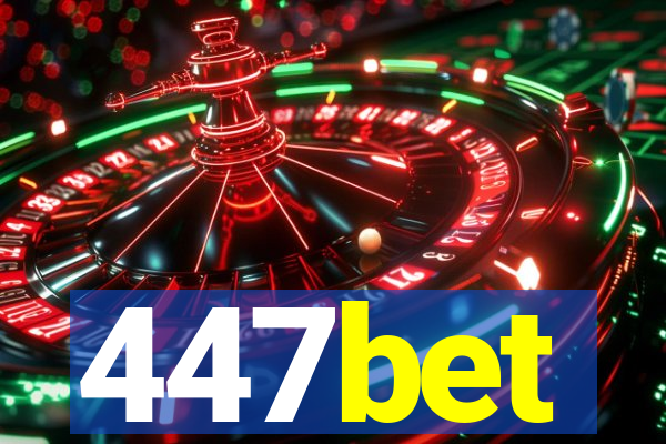 447bet