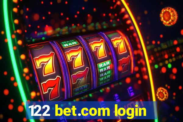 122 bet.com login