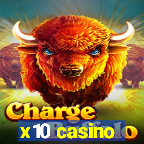 x10 casino