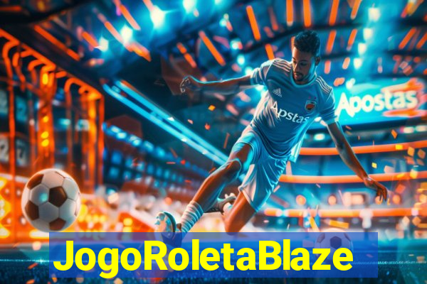 JogoRoletaBlaze