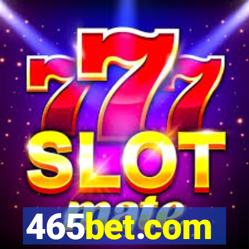 465bet.com