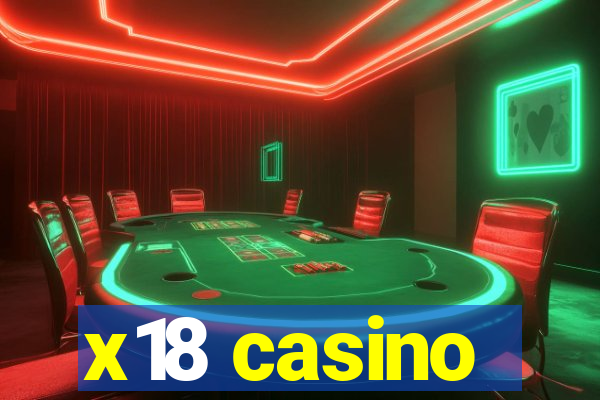 x18 casino