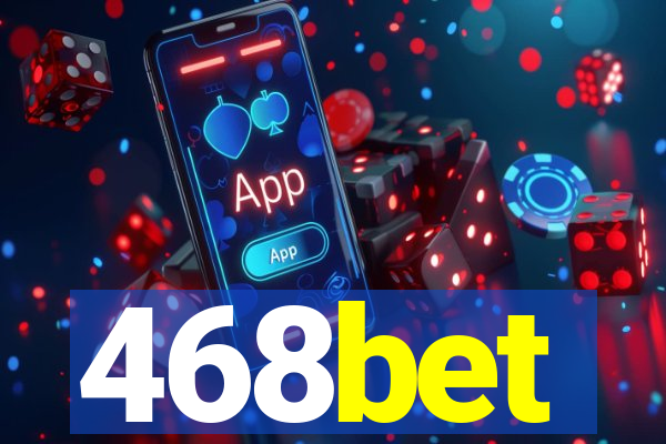 468bet