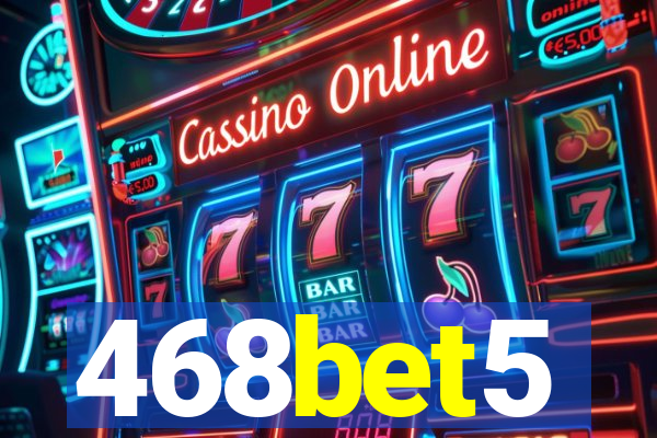 468bet5