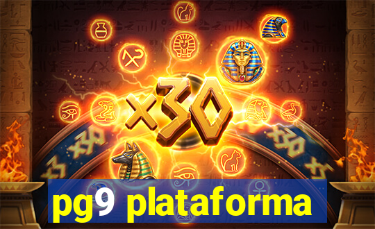 pg9 plataforma