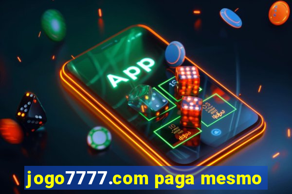 jogo7777.com paga mesmo